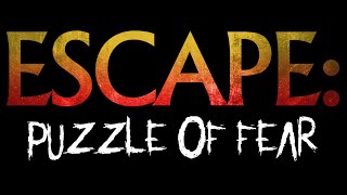 Escape: Puzzle of Fear (2020) Video