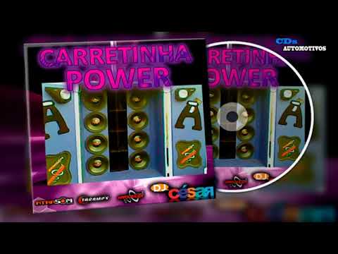 CD Carretinha Power - Dj Cesar