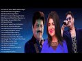Best Of Udit Narayan Alka Yagnik and Ku
