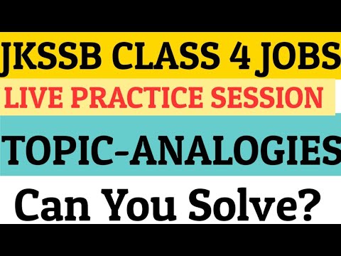 #JKSSB CLASS 4 | ANALOGIES |REASONING|LIVE SESSION | 3-4 MARKS |SUNDAY SPECIAL|SOLVE|FREE CLASS