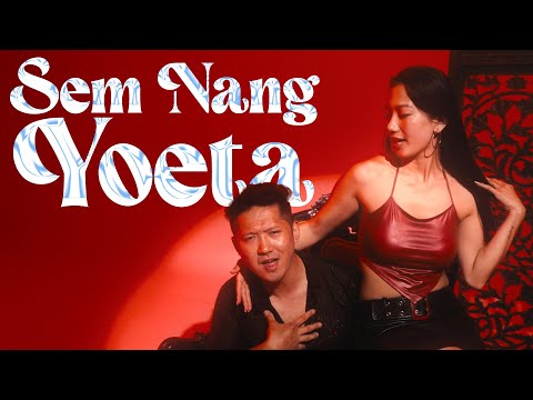 Tenkun ft. Tedd Kyap ~ Sem Nang Yoeta ( Official MV ) ~ Singtola