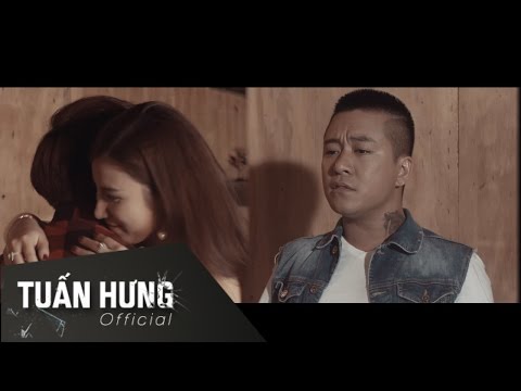 Tha Thứ Lỗi Lầm - Tuấn Hưng [MV Official]