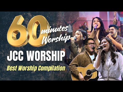 60 MINUTES BEST MOMENT OF WORSHIP - JCC WORSHIP