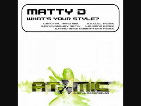 Hard Bass Dominators  Remix   Whats Your Style  By Matty D