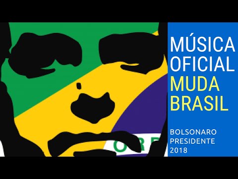 JINGLE CAMPANHA   MUDA BRASIL   BOLSONARO PRESIDENTE 17