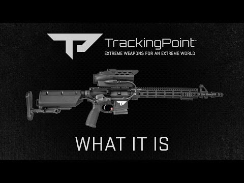 TrackingPoint Precision Guided Firearm - What It Is - Overview