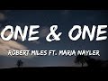 Robert Miles Ft Maria Nayler One One Lyrics