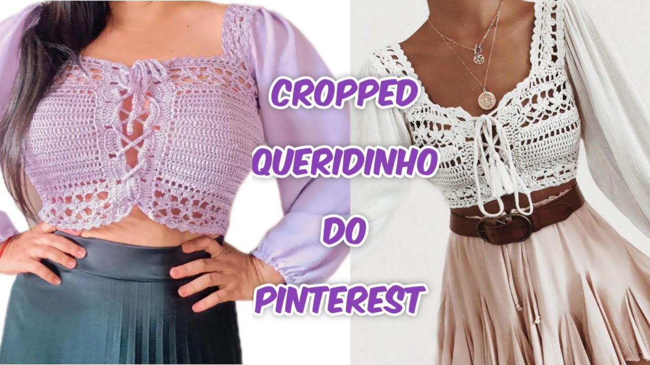 Cropped de Crochê Manga Longa em Tecido - Passo a Passo Completo