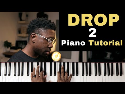 How to Play Drop 2s | Piano Tutorial