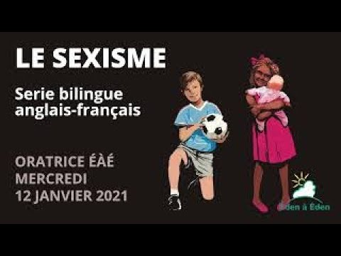 2022 EAE Bilingual Presentation : 2. MES - Le Sexisme 2ème  partie - 04/03/2022