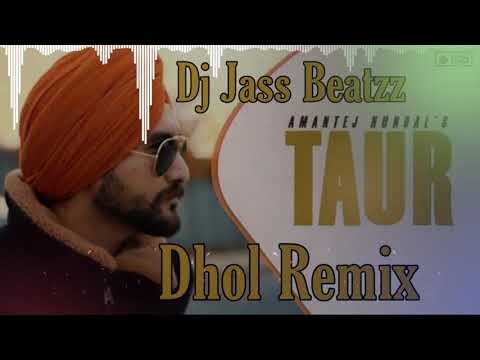 Taur Dhol Remix | Amantej Hundal | Official Video | Latest Punjabi Song 2020 | Dj Jass Beatzz