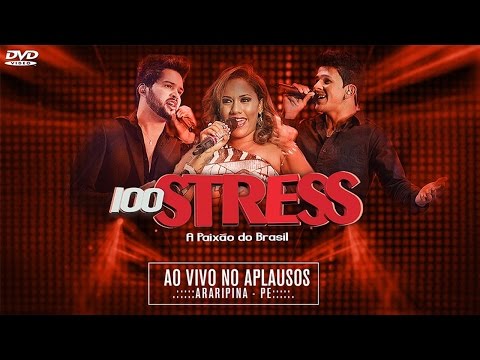 Banda 100 Stress, Ao Vivo no Aplausos em Araripina - PE (DVD COMPLETO)