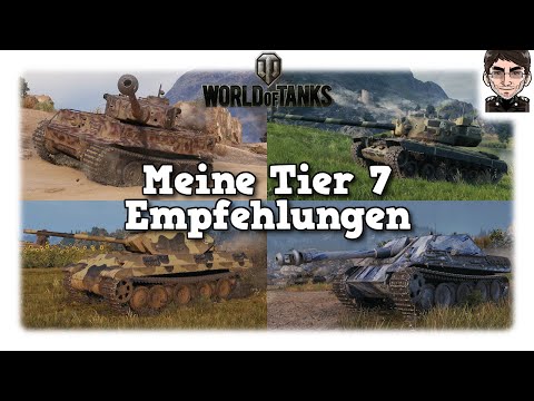 World of Tanks - Meine Tier 7 Panzer-Empfehlungen