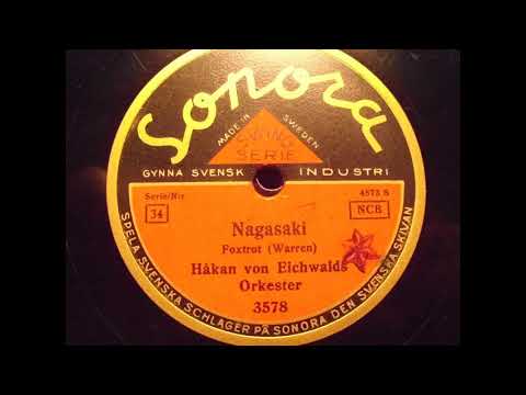 Hakon von Eichwald Orkester: Nagasaki (Stockholm 1938)
