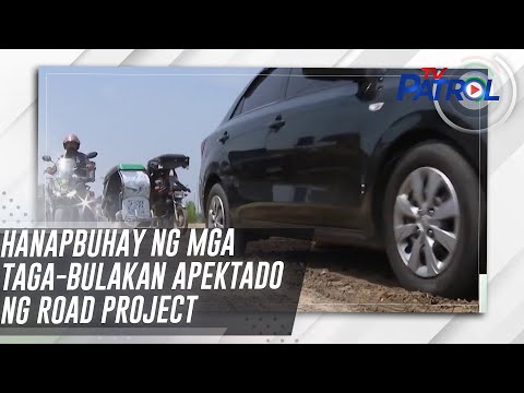 Hanapbuhay ng mga taga-Bulakan apektado ng road project TV Patrol