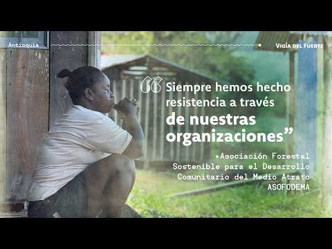 Crónica Asofodema | Vigía del fuerte, Antioquia