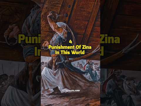 4 Punishment Of Zina In This World 😭| #spreadislamm #islamicvideo #zina #punishments #wayofsuccess