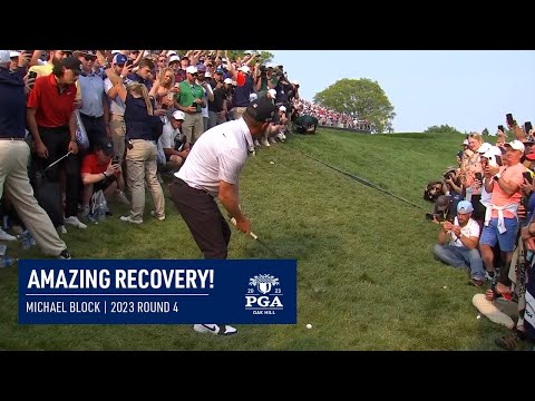 Michael Block&#39;s Crazy Par Save on Final Hole to Earn Place at 2024 PGA Championship