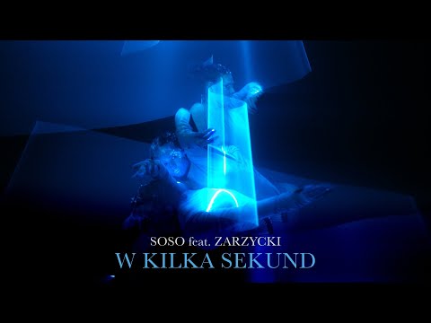 SOSO feat. Zarzycki - W kilka sekund (prod. Friz x BarTie)