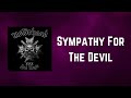 Motörhead - Sympathy For The Devil (Lyrics)