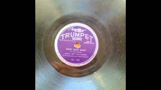 SONNY BOY WILLIAMSON -  STOP NOW BABY -  MR DOWN CHILD  -  TRUMPET 168