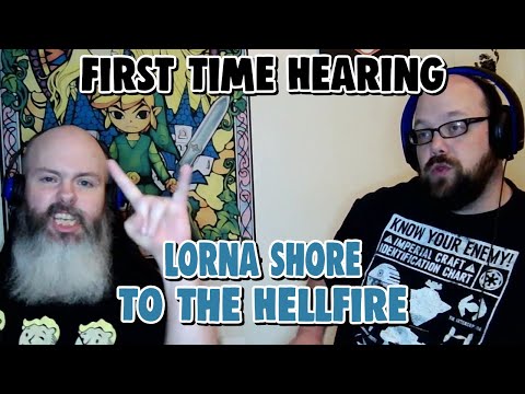 First Time Hearing Lorna Shore | Captain FaceBeard and Tim React To, "To The Hellfire"