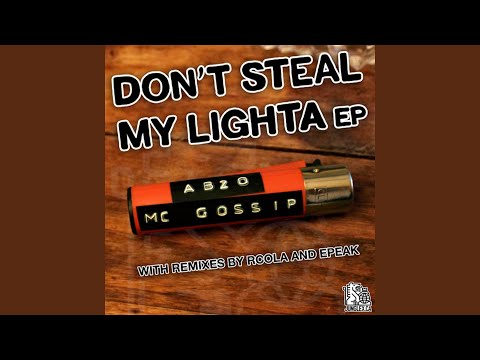 Don't Steal My Lighter (Epeak Remix)