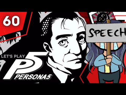 The last speech | PERSONA 5 ROYAL FIRST PLAYTHROUGH (PT 60)
