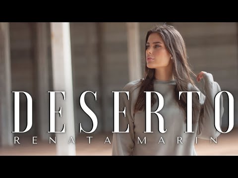 Renata Marin   ♪  Deserto