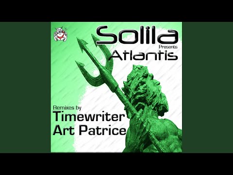 Atlantis (The Timewriter Tiefenschall Mix)