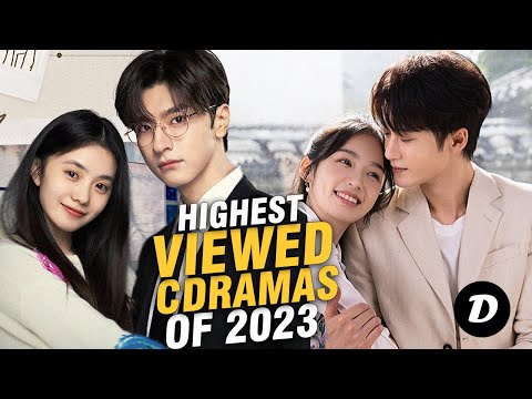 10 Most Viewed Chinese Dramas of 2023! Based on streaming App Online