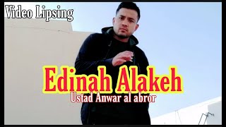 Download lagu Edinah Alakeh - ustad Anwar al abror (video Lipsing - Abu adiba) mp3 Download lagu Edinah Alakeh - ustad Anwar al abror (video Lipsing - Abu adiba) mp3