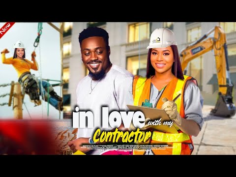 IN LOVE WITH MY CONTRACTOR   *NEW* TOOSWEET ANNAN, FRANCES BEN LATEST 2024 NIGERIAN MOVIE