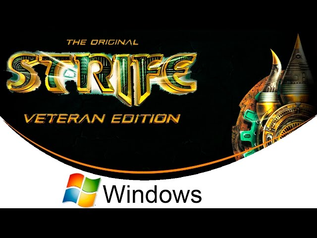 The Original Strife: Veteran Edition