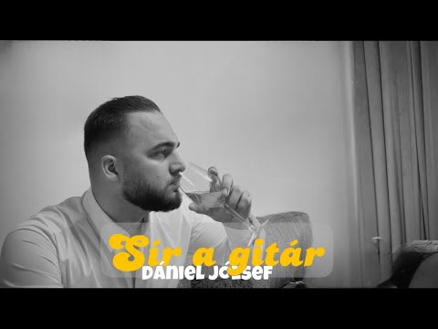 DÁNIEL JOZSEF - SÍR A GITÁR