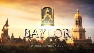 Welcome to the Baylor Virtual Tours!