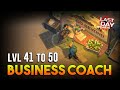 ALL REQUIREMENTS LEVEL 41 TO 50 BUSINESS COACH LAST DAY ON EARTH SURVIVAL