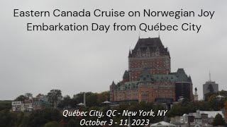 Eastern Canada Cruise on Norwegian Joy - Embarkation Day