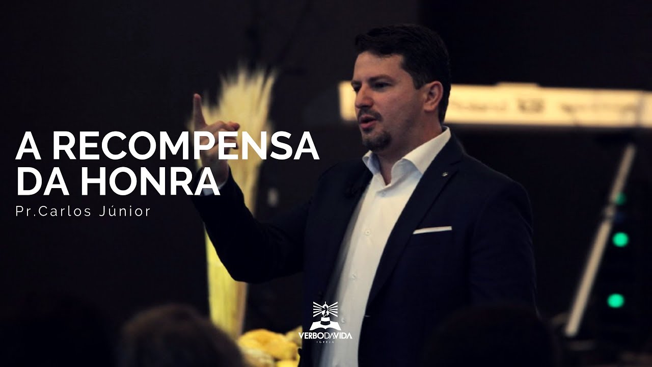 A recompensa da honra com Pr. Carlos Júnior | Culto Domingo Noite | 02.09.2018