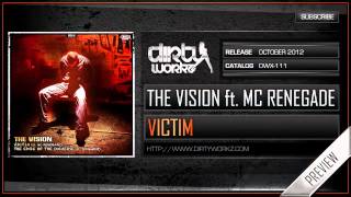 The Vision ft. MC Renegade - Victim (Official HQ Preview)