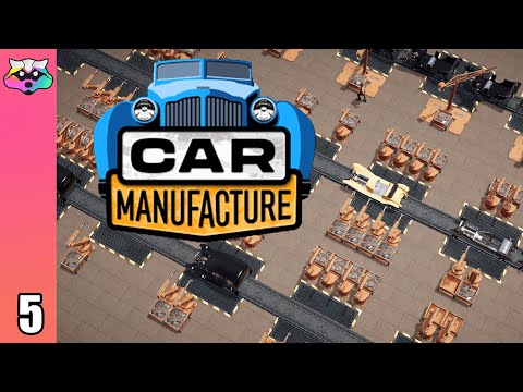 Training Our Sales Team - Car Manufacture - Letsplay - Early Access - Ep 5