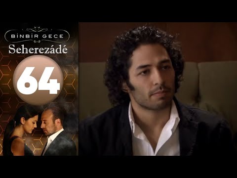 Seherezádé - 64 . Rész