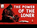 The Power Of The Loner Miyamoto Musashi