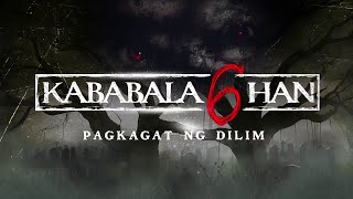 Kababalaghan 6: Pagkagat ng Dilim