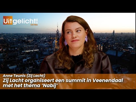 Featured! Extra February 3, 2026 - Anne Teunis on the Zij Lacht Summit in Veenendaal