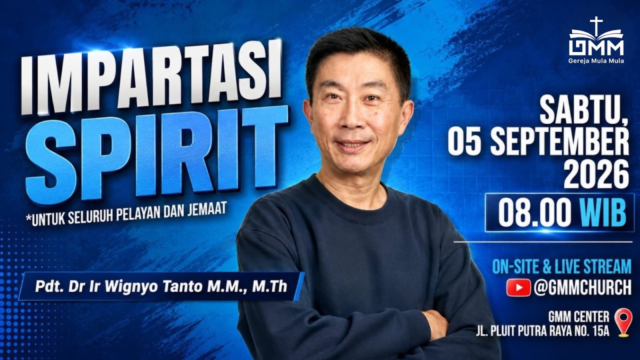 IS#22 Impartasi Spirit – Pdt. Dr. Ir. Wignyo Tanto, M.M., M.Th (050926)