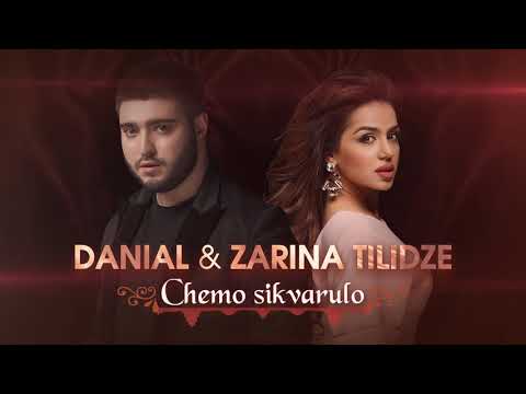 DANIAL & ZARINA TILIDZE - CHEMO SIKVARULO