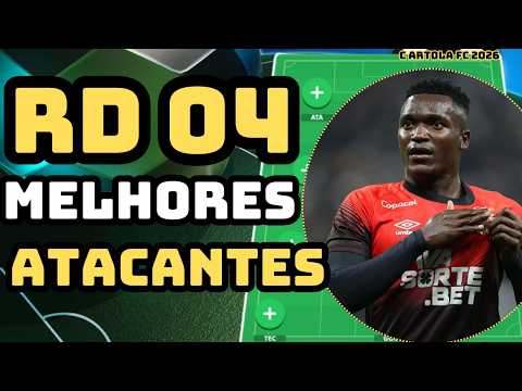 🔴DICAS RD 04 /TOP ATACANTES  PRA MITAR NA RODADA //CARTOLA FC 2026