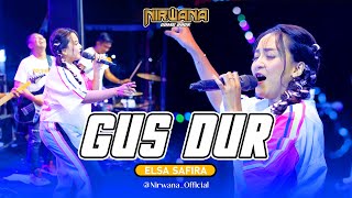 Download lagu GUS DUR - ELSA SAFIRA - OM. NIRWANA COMEBACK - AREDEW GENERATIONS mp3