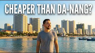 Is this STILL Vietnams CHEAPEST Coastal City? ( Not Da Nang )